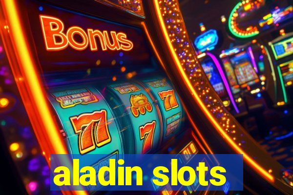 aladin slots